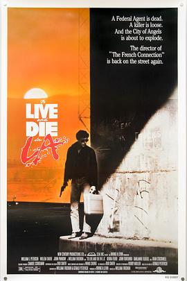 AV头等舱《威猛奇兵 To Live and Die in L.A.》免费在线观看
